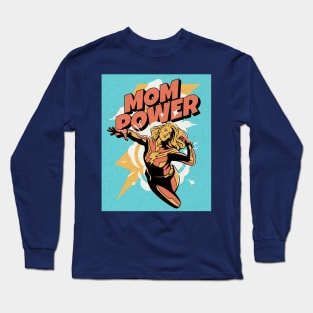 Mom Power Long Sleeve T-Shirt